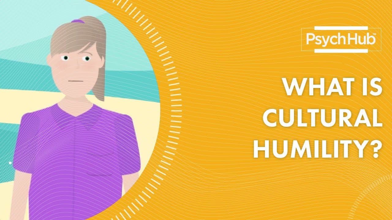 What is Cultural Humility?